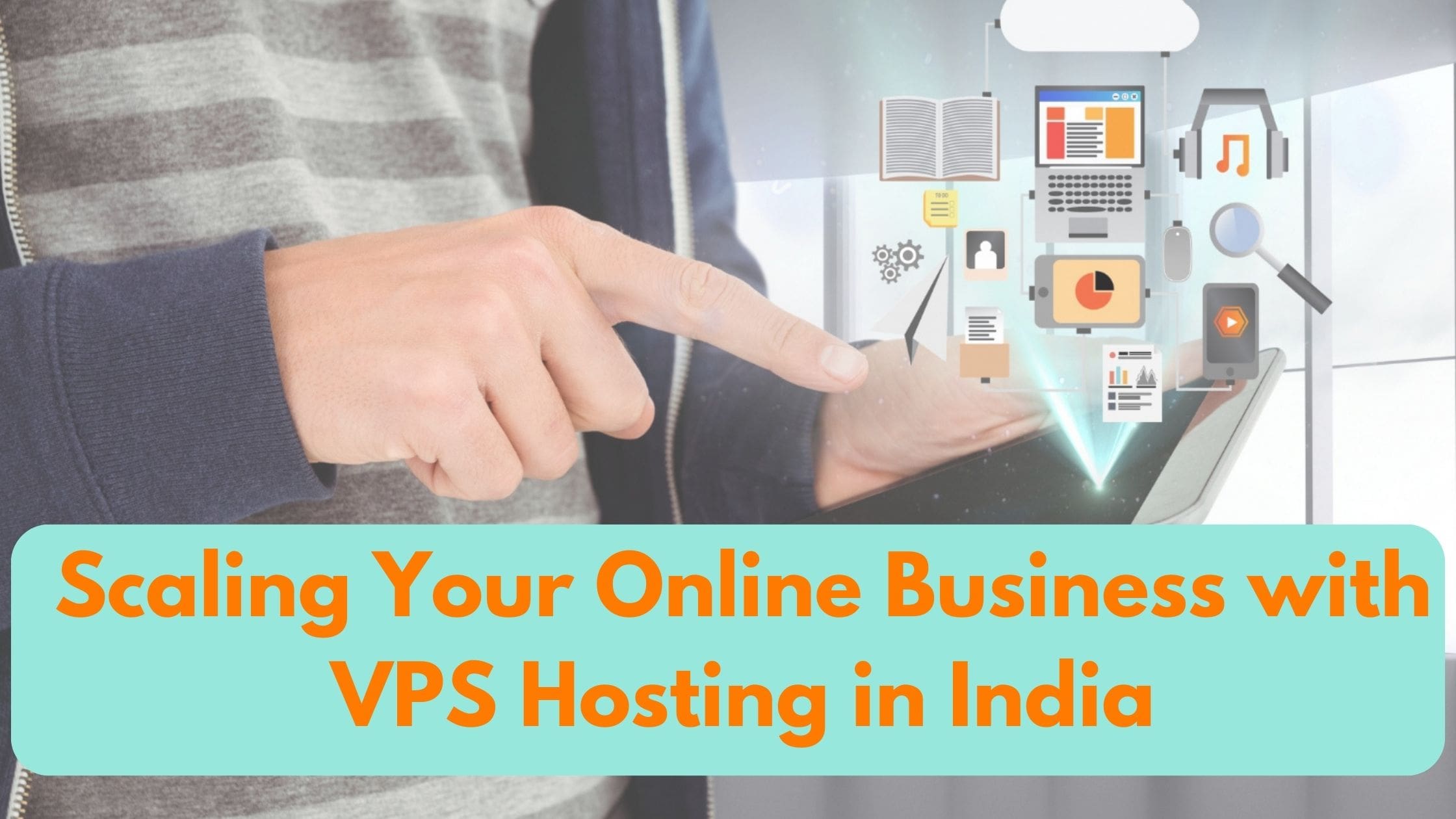 Scaling Your Online Business with VPS Hosting in India