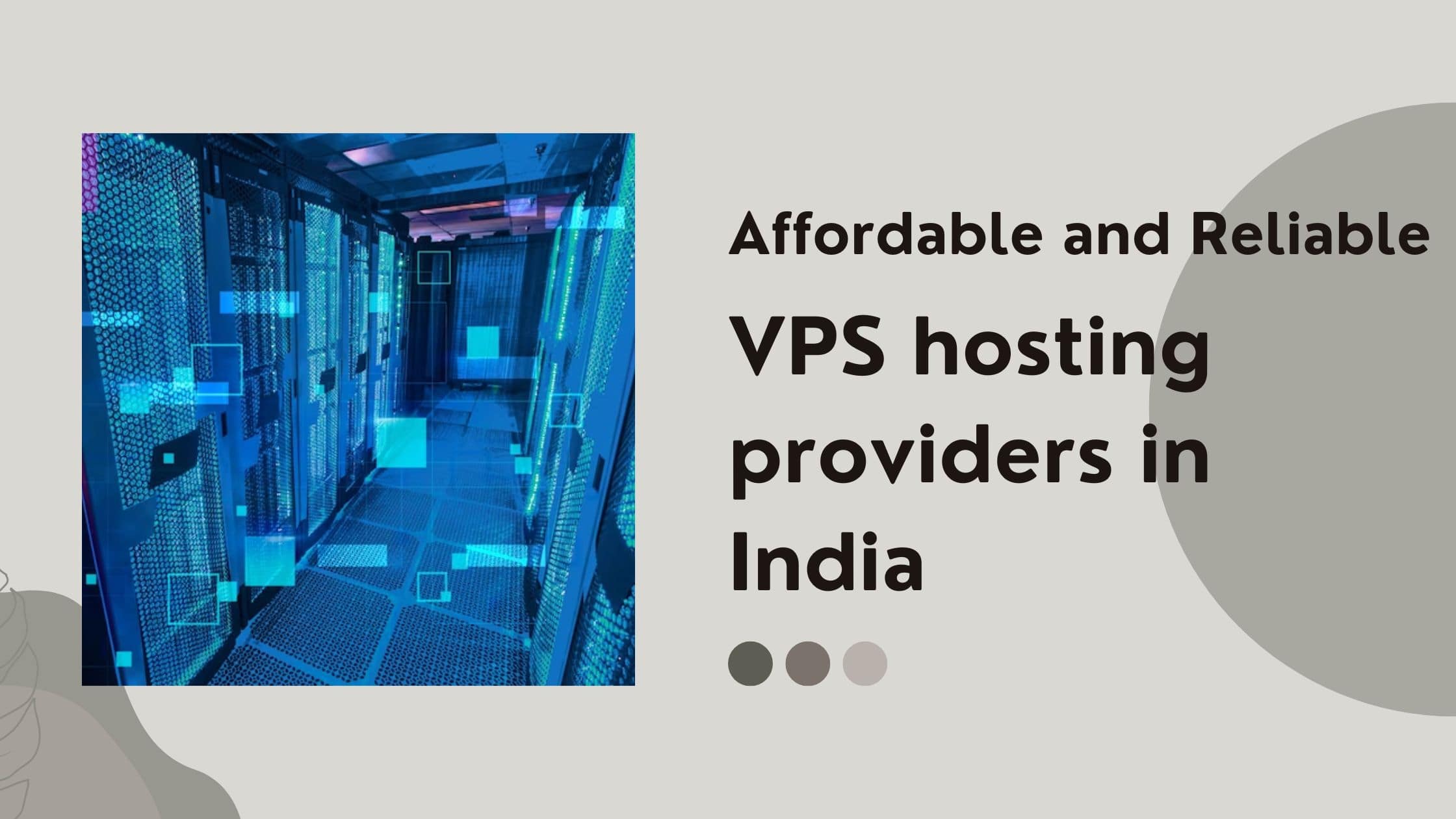Affordable and Reliable VPS hosting providers in India